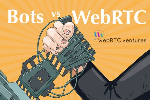 Bots vs WebRTC:  Who will win?