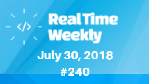 July 30th RealTimeWeekly #240