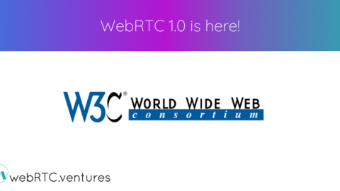 WebRTC 1.0 is here!