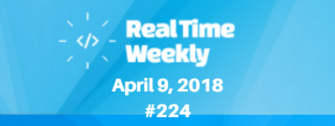 April 9th RealTimeWeekly #224
