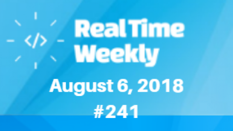 August 6th RealTimeWeekly #241