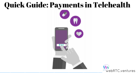 Quick Guide: Payments in Telehealth