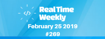 February 25th RealTimeWeekly #269