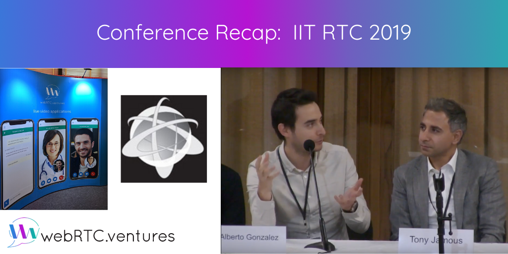 Conference Recap:  Illinois Institute of Technology's Real-Time Communications Conference & Expo 2019