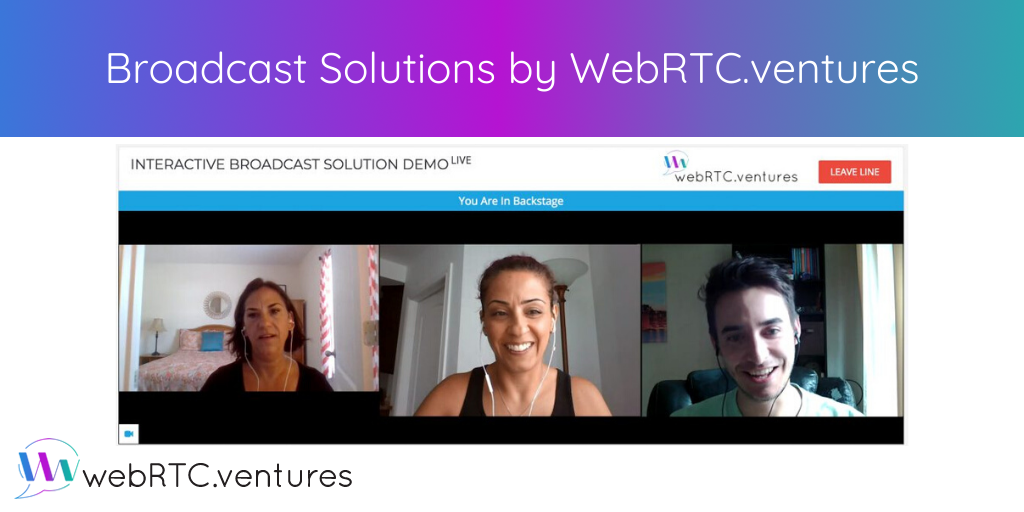Interactive Broadcast Solution, WebRTC.ventures' customizable broadcasting and live streaming application, has great use cases for your business!