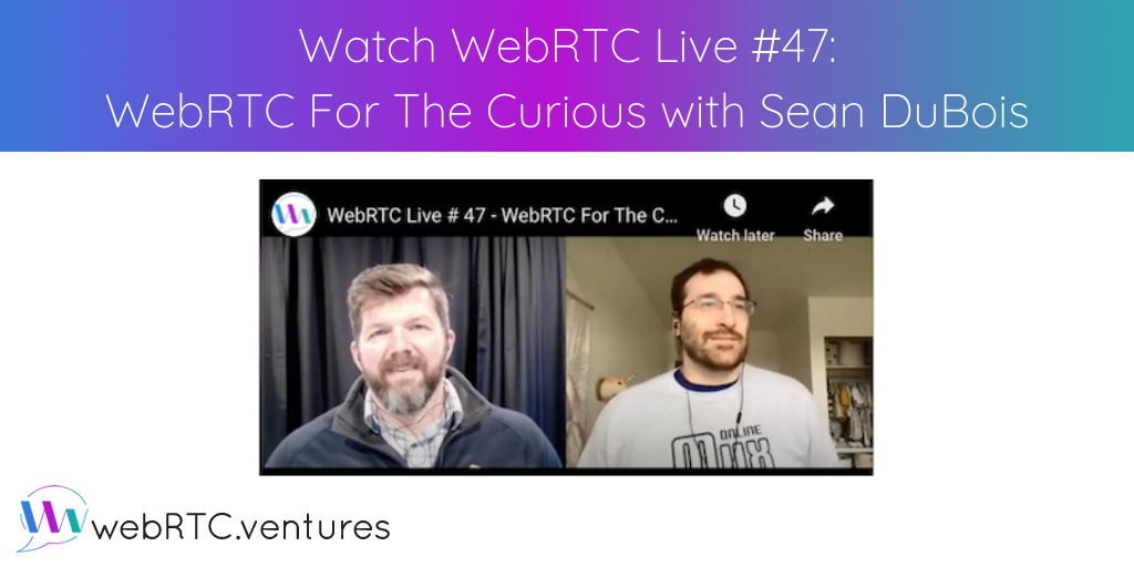 Arin's guest for this episode of WebRTC Live was Sean DuBois, Pion WebRTC Creator, Developer at Amazon Web Services, and author of WebRTC For The Curious, an open source book created by WebRTC implementers to share their hard-earned knowledge. Arin and Sean also discuss how Pion (the Go implementation of WebRTC) inspired this project. Next up: WebRTC Live Episode 48 on WebRTC Security with Natalie Silvanovich of Google.