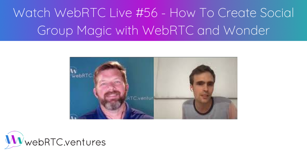 For our 56th episode of WebRTC Live, Arin Sime was joined by Wonder Co-Founder Leonard Witteler. Leonard and his team have used WebRTC to build a virtual space for groups to meet, talk, exchange ideas, and work together that is so much more than a networking tool for virtual business conferences. He discussed the evolution of the technology and architectures that made Wonder possible and their use of multiple CPaaS providers, as well as MediaSoup, to handle their varied use cases. Watch it here!