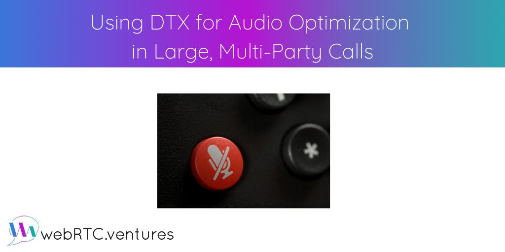 DTX is an advanced configuration of the Opus audio codec that allows for large reductions in on audio traffic when a participant is silent. When DTX is enabled, part of the silent audio packets won’t be transmitted. Senior WebRTC engineer, Germán Goldenstein, shares the pros and cons of this very powerful technique for audio optimization and the kind of use cases where it makes the most sense.
