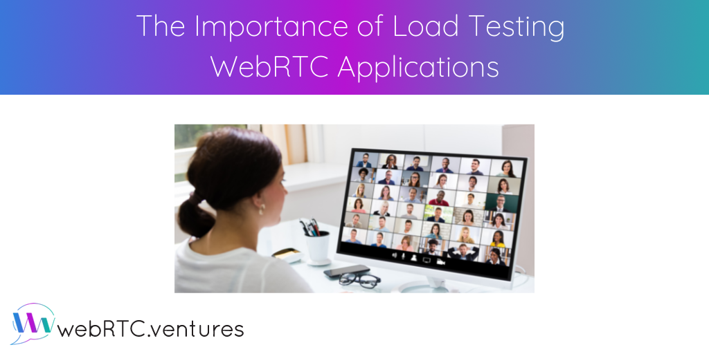 Load testing can be that key element that will allow your WebRTC application to succeed at scale. It measures behavior and performance by introducing a simulated real-word load, helping you understand the limits of your infrastructure and identify potential bottlenecks.